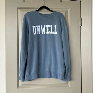 Call Her Daddy UNWELL Crewneck